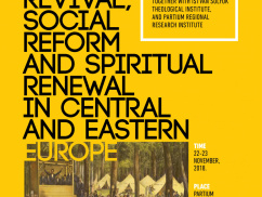 Revival, Social Reform and Spiritual Reform in Central and Eastern Europe